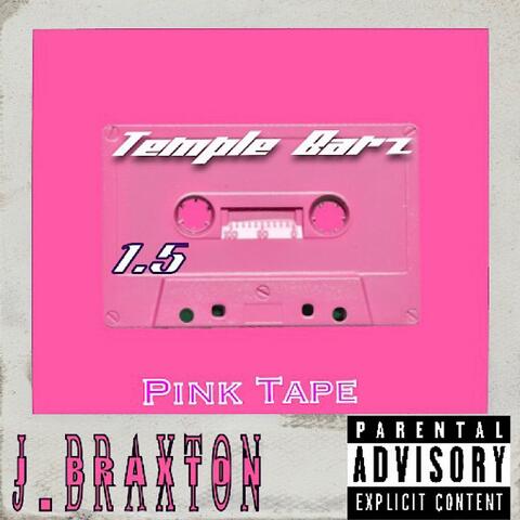 Temple Barz1.5: Pink Tape