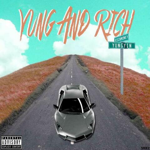 Yung and Rich