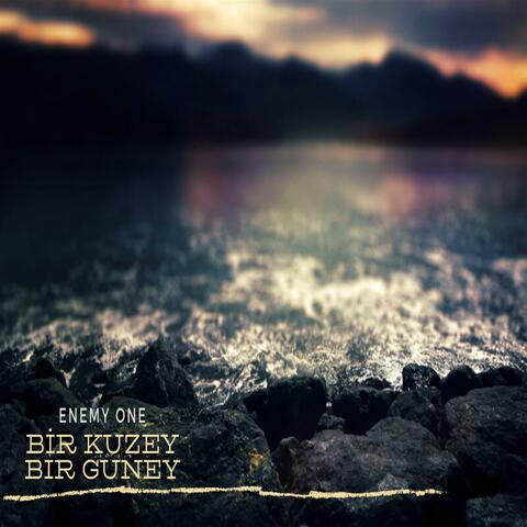 Bir Kuzey Bir Güney
