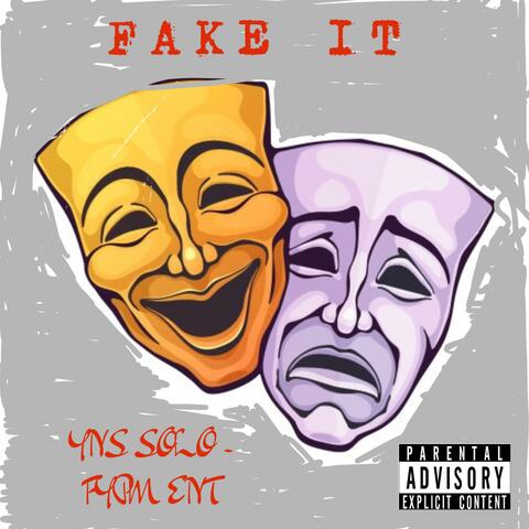 Fake It