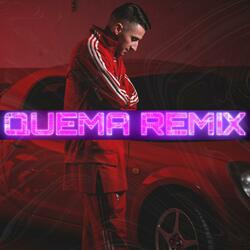 QUEMA REMIX (feat. Gese, Asap7g, Emko7g, Morals7g & M The Black)
