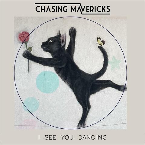 I See You Dancing