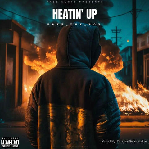 Heatin" Up