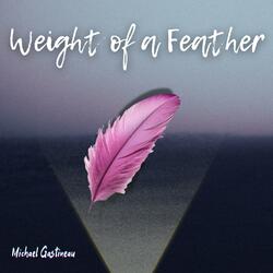 Weight of a Feather