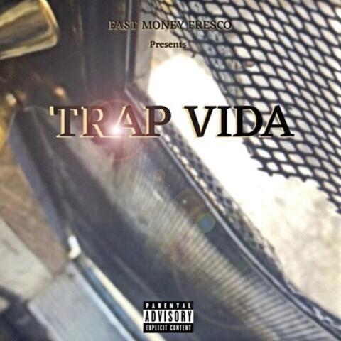 Trap Vida