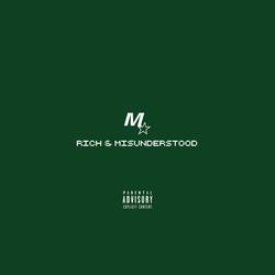 Rich & Misunderstood