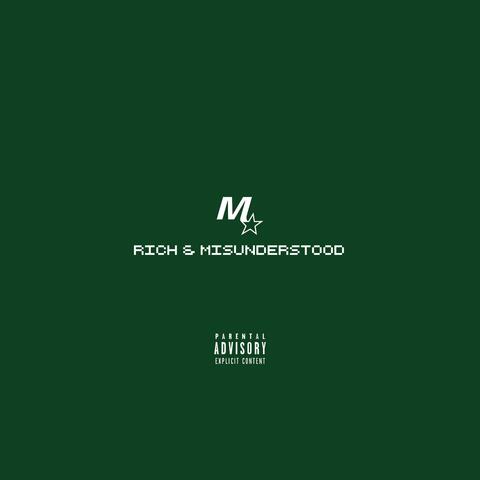 Rich & Misunderstood