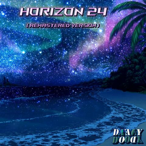 Horizon 24 (Remastered Version)