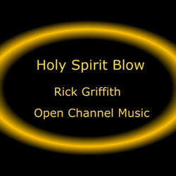 Holy Spirit Blow