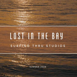 Lost In The Bay
