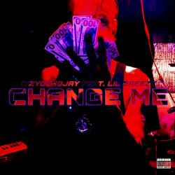 Change Me (feat. Lil Breezy)