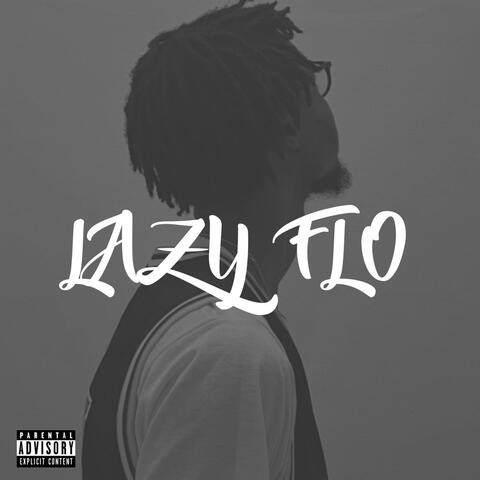 Lazy Flo Freestyle