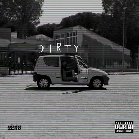 DIRTY (feat. Zero) [Freestyle]