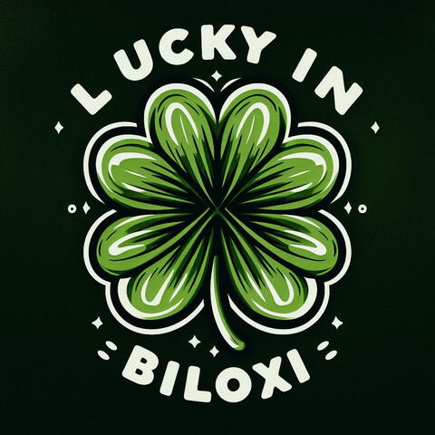 LUCKY in BILOXI