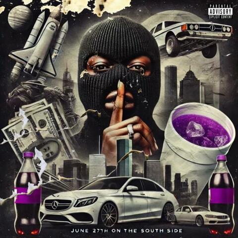 JUNE 27TH ON THE SOUTHSIDE (feat. Quiet Money Dot)