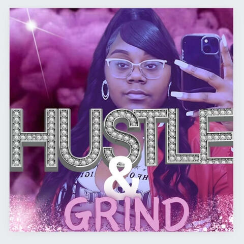 Hustle & Grind (feat. Taylor JaNae)