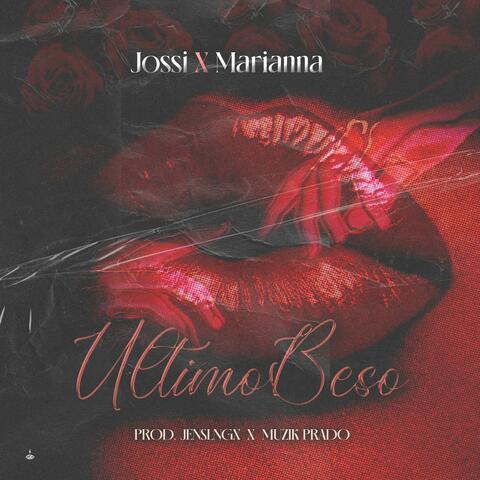 Ultimo Beso (feat. Mariianna & Jossi)