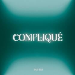 Compliqué