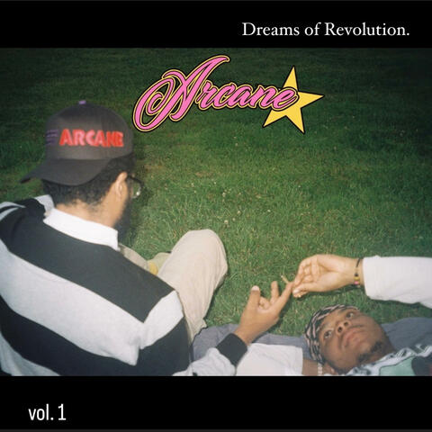 Arcane Essence presents: Dreams of Revolution