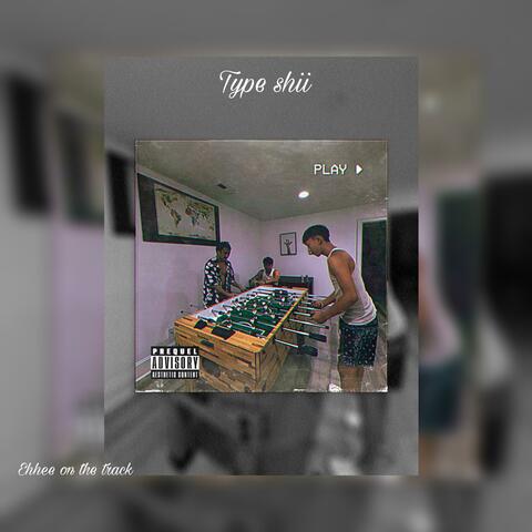 Type shii