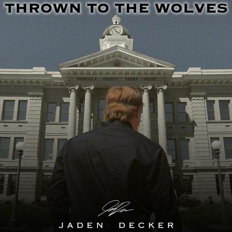 Thrown To The Wolves
