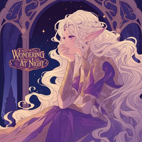 Wondering at Night