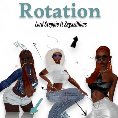 Rotation (feat. Zagazillions)