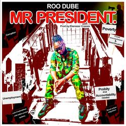 Mr President