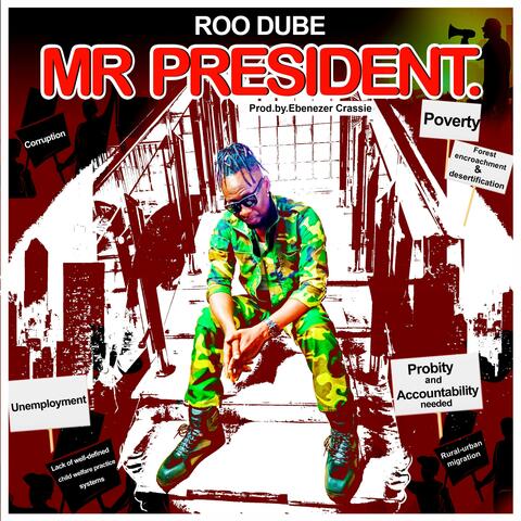 Mr President