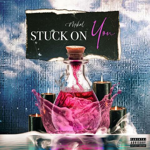 Stuck On You