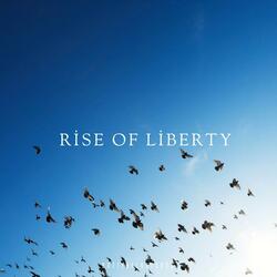 Rise Of Liberty
