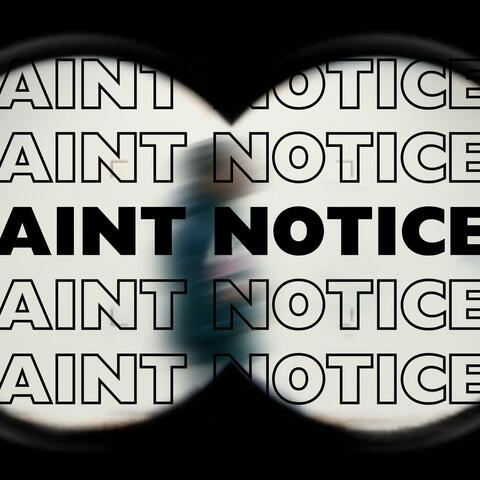 Ain't Notice