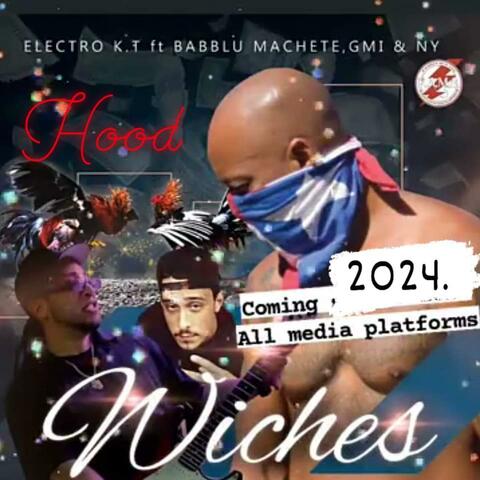 Wiches (feat. GMI, NY & Babalu Machete)