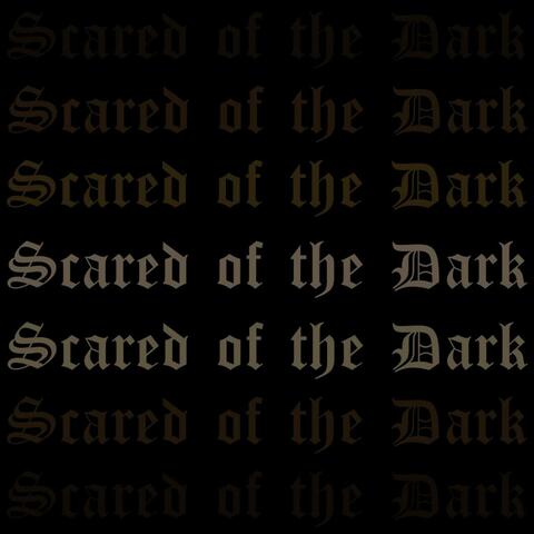 Scared of the Dark (Instrumentals)