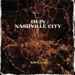 IM IN NASHVILLE CITY (feat. L1AN)