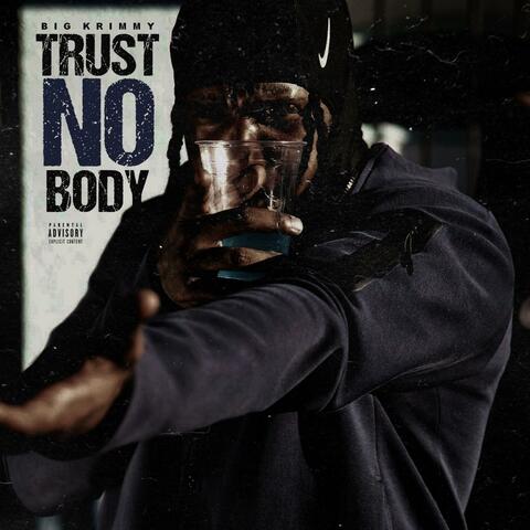 TRUST NOBODY