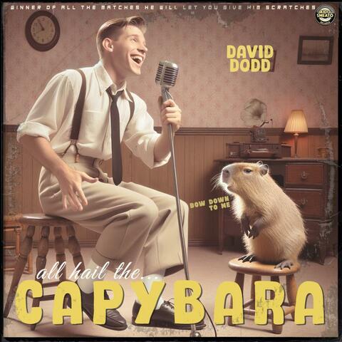 All Hail The Capybara