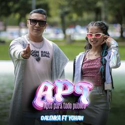 APT (Apto Para Todo Público) (feat. Yohan)