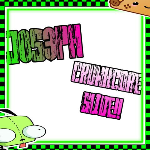 Crunkcore Slide!!