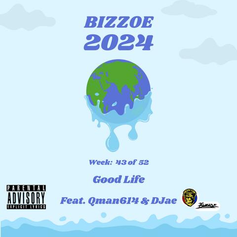 Good Life (feat. QMAN614 & DJae)