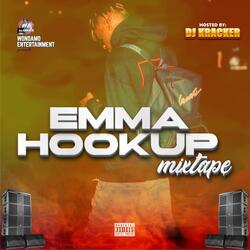 Emma Hookup Mixtape Intro