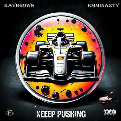 Keep Pushing (feat. EmmiNazty)