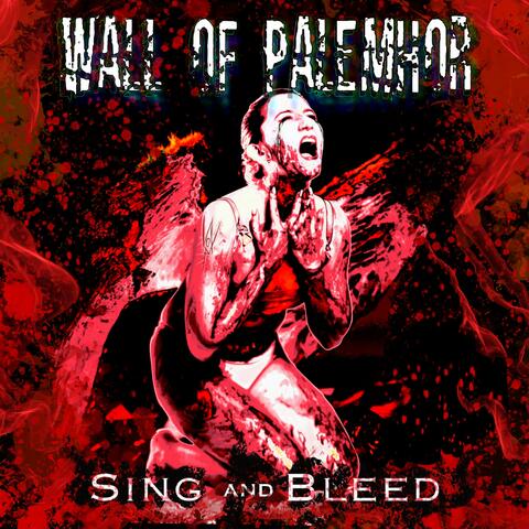 SING AND BLEED