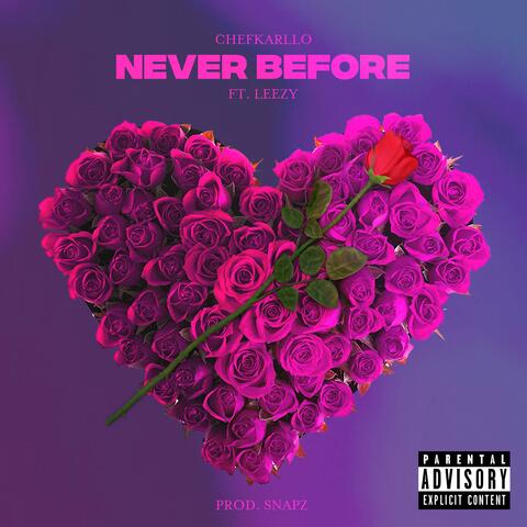 Never Before (feat. Leezy)