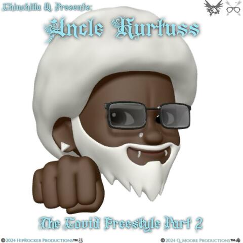 The Covid Freestyle, Pt. 2 (feat. Uncle Kurtuss)