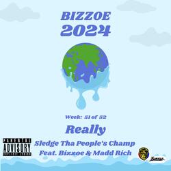 Really (feat. Sledge The People's Champ & Madd Rich)