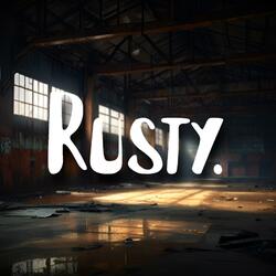 Rusty