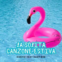 La Solita Canzone Estiva (feat. Dany Bee)