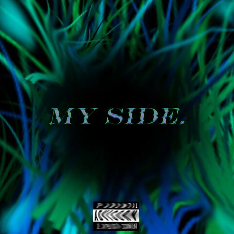 My Side. (feat. DRK Bc)
