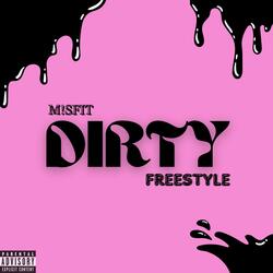 Dirty Freestyle
